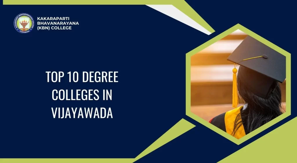Top 10 degree colleges in Vijayawada based on courses, fees, and reviews