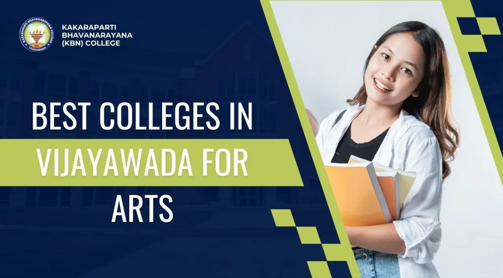 Best colleges in Vijayawada for arts with strong academic excellence