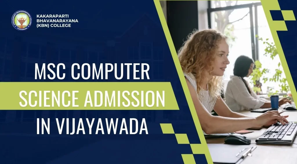 M.Sc Computer Science admission in Vijayawada with placement and industry exposure