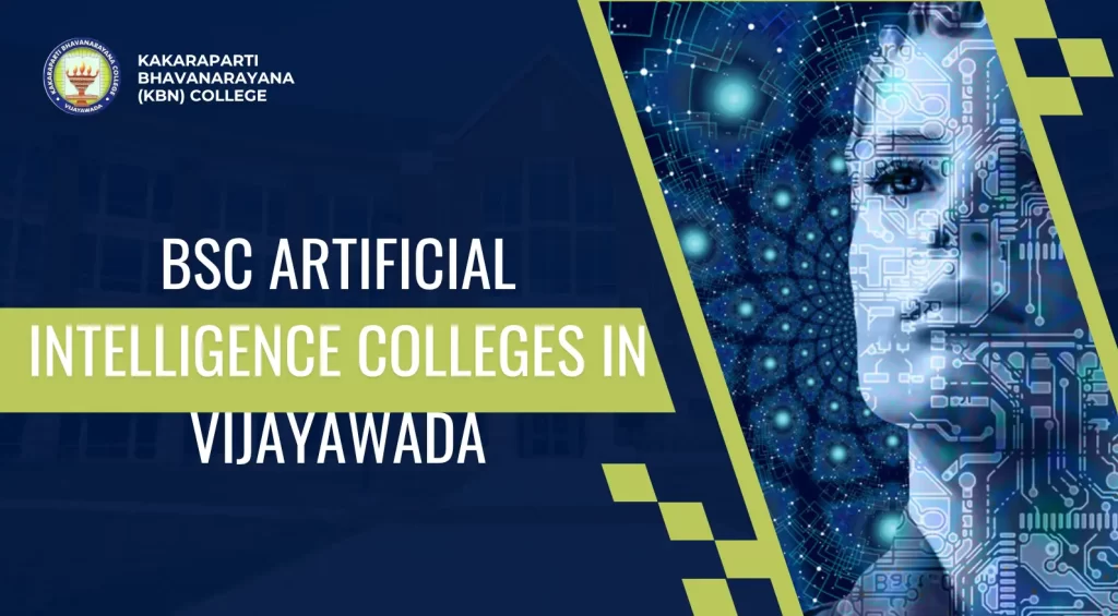 B.Sc artificial intelligence colleges in vijayawada